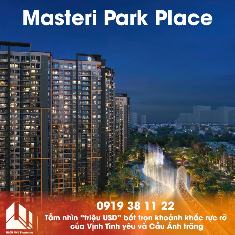 Giá trị an cư tại Masteri Park Place - Bách Như Properties