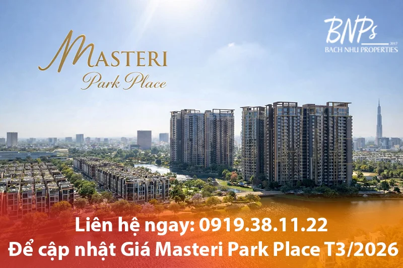 Giá Masteri Park Place T32026 - Bách Như Properties - BNPs